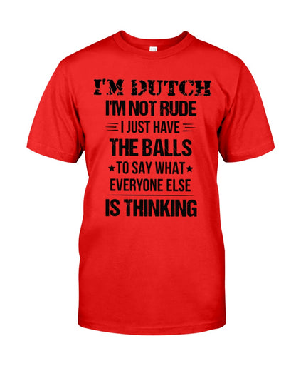 I'M NOT RUDE I'M DUTCH - Classic T-Shirt - True Red - Front