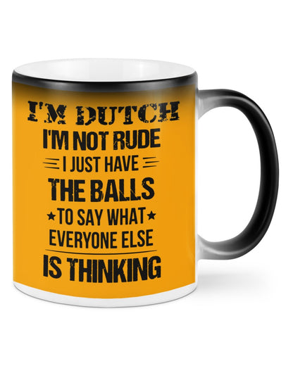 I'M NOT RUDE I'M DUTCH - Color Changing Mug - Gold - Front