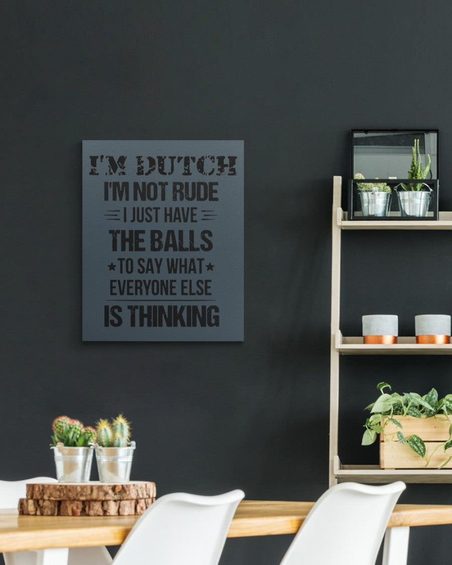 I'M NOT RUDE I'M DUTCH - 16x20 Gallery Wrapped Canvas Prints - Charcoal Grey - aos-canvas-pgw-16x20-lifestyle-front-04
