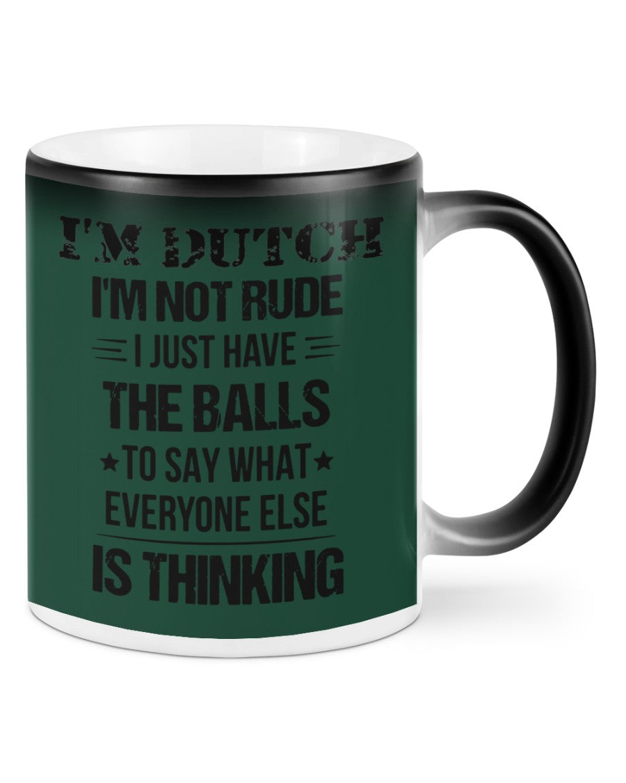 I'M NOT RUDE I'M DUTCH - Color Changing Mug - Forest Green - Front