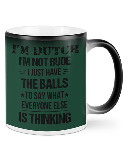 I'M NOT RUDE I'M DUTCH - Color Changing Mug - Forest Green - Front