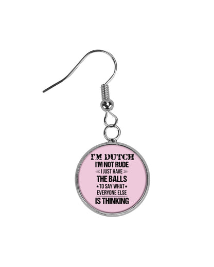 I'M NOT RUDE I'M DUTCH - Circle Earrings - Classic Pink - Front