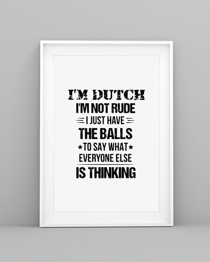 I'M NOT RUDE I'M DUTCH - 24x36 Poster - White - lifestyle-poster-5