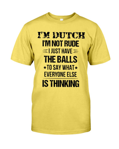 I'M NOT RUDE I'M DUTCH - Premium Fit Mens Tee - Sunshine - Front