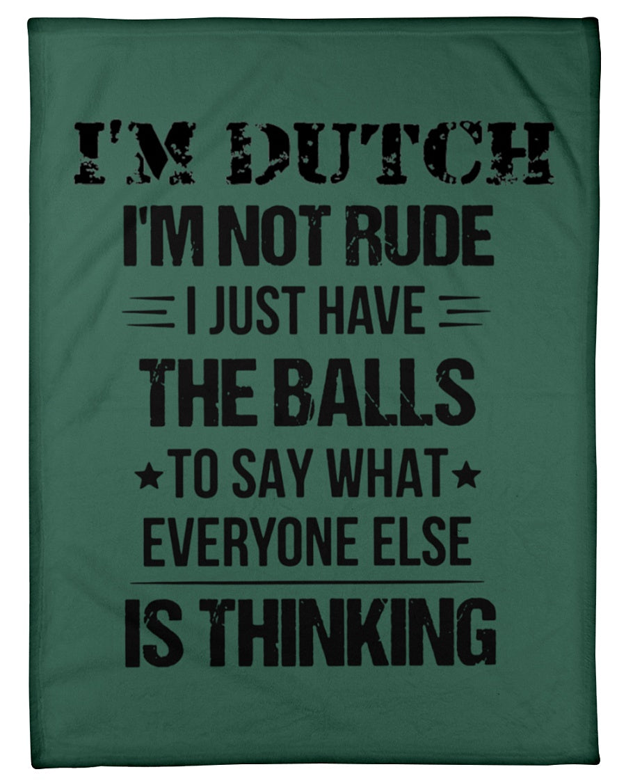 I'M NOT RUDE I'M DUTCH - Small Fleece Blanket - 30" x 40" - Forest Green - Front
