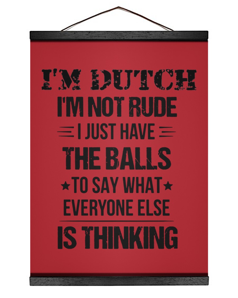 I'M NOT RUDE I'M DUTCH - 12x16 Black Hanging Canvas - True Red - Front