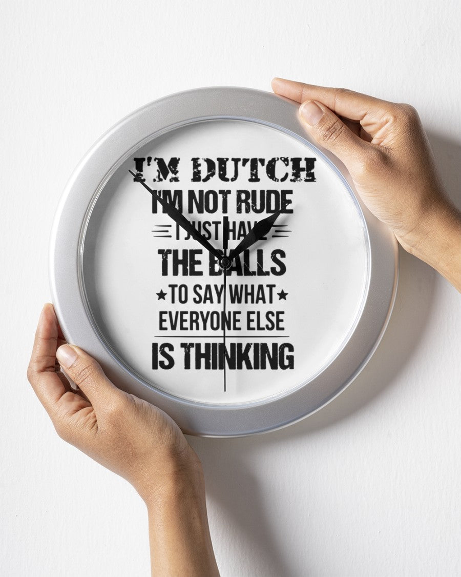 I'M NOT RUDE I'M DUTCH - Wall Clock - White - aos-wall-clock-lifestyle-front-05