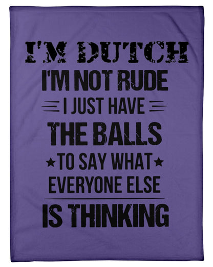 I'M NOT RUDE I'M DUTCH - Small Fleece Blanket - 30" x 40" - Purple - Front