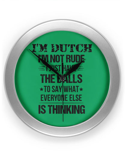I'M NOT RUDE I'M DUTCH - Wall Clock - Kelly - Front