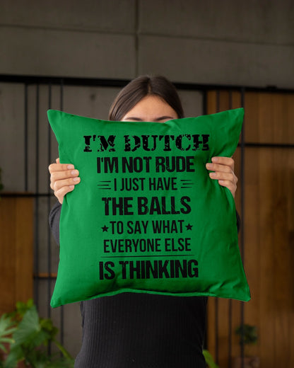 I'M NOT RUDE I'M DUTCH - Indoor Pillow - 16” x 16” - Kelly - aos-decorative-pillow-lifestyle-front-03