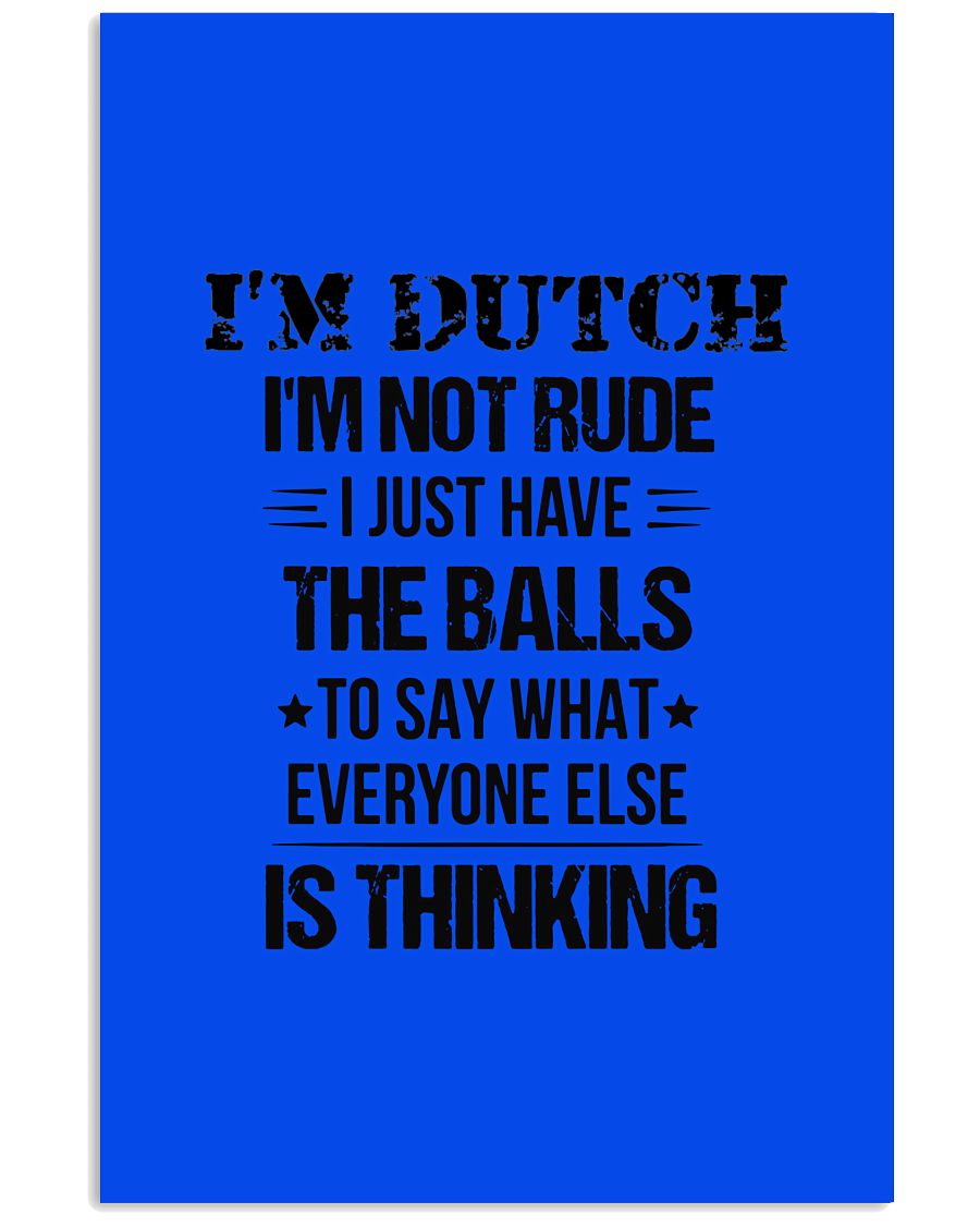 I'M NOT RUDE I'M DUTCH - 24x36 Poster - Royal - Front