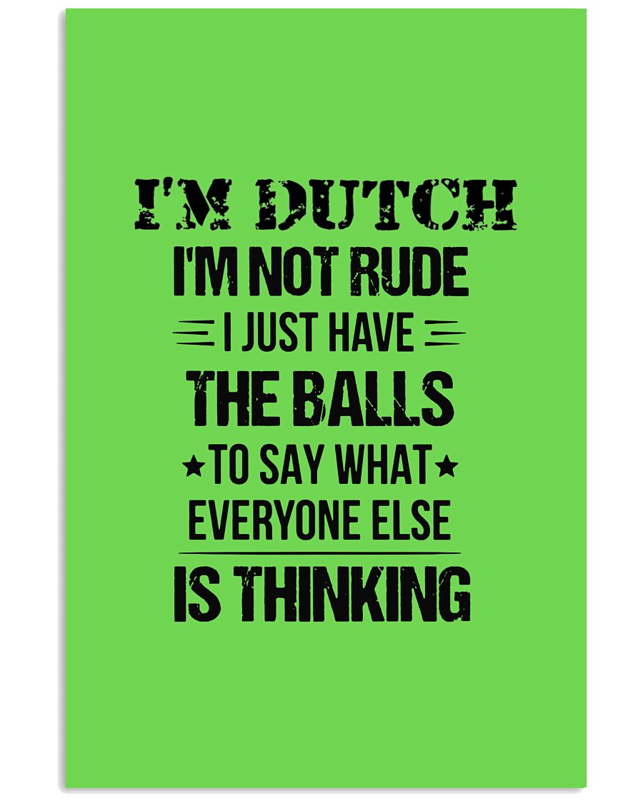 I'M NOT RUDE I'M DUTCH - 24x36 Poster - Kiwi - Front