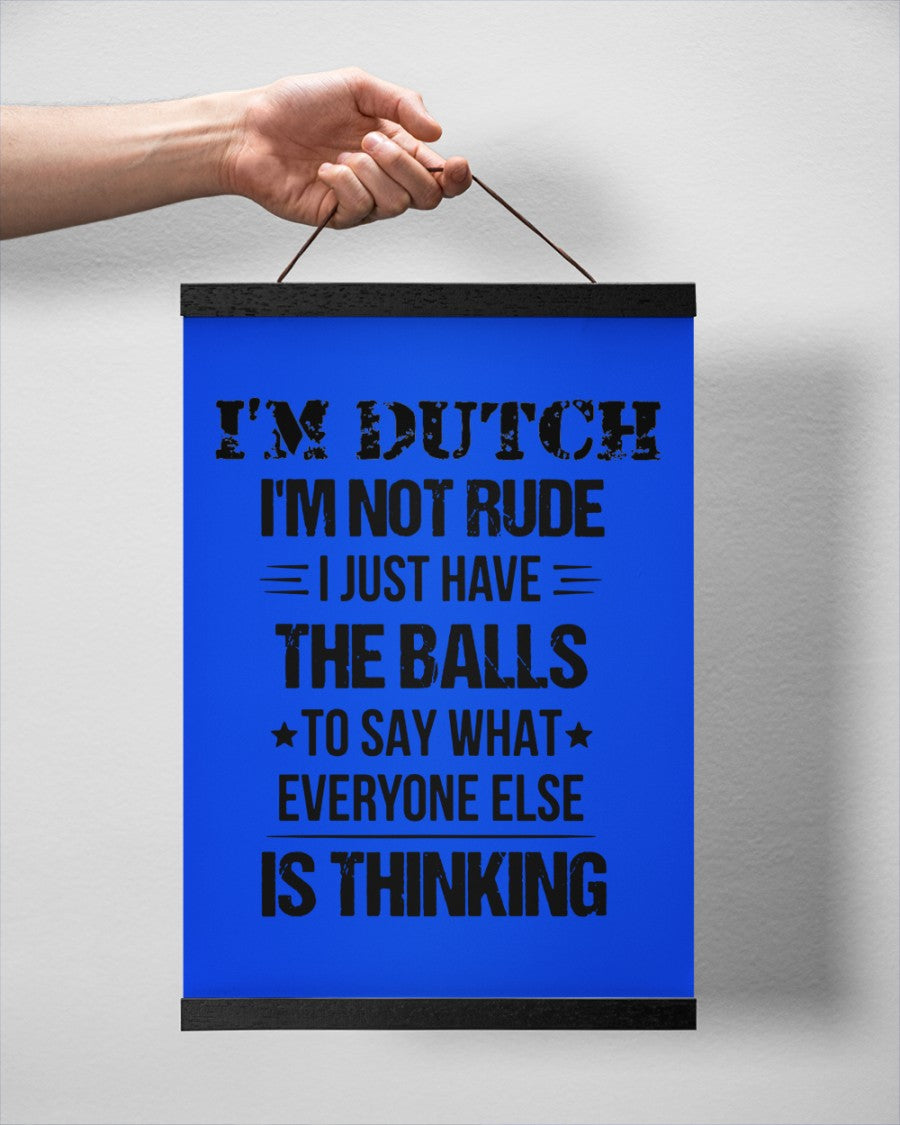 I'M NOT RUDE I'M DUTCH - 12x16 Black Hanging Canvas - Royal - aos-hanging-canvas-12x16-lifestyle-front-20