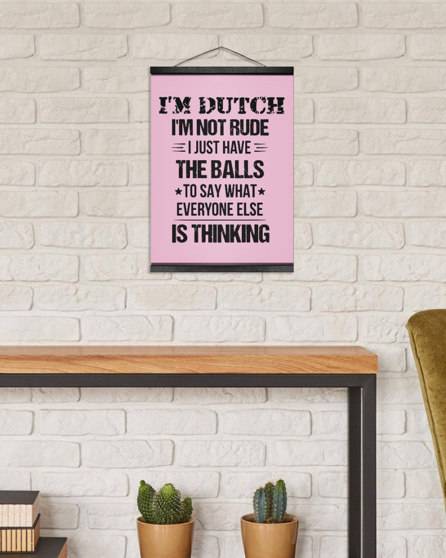 I'M NOT RUDE I'M DUTCH - 12x16 Black Hanging Canvas - Classic Pink - aos-hanging-canvas-12x16-lifestyle-front-03