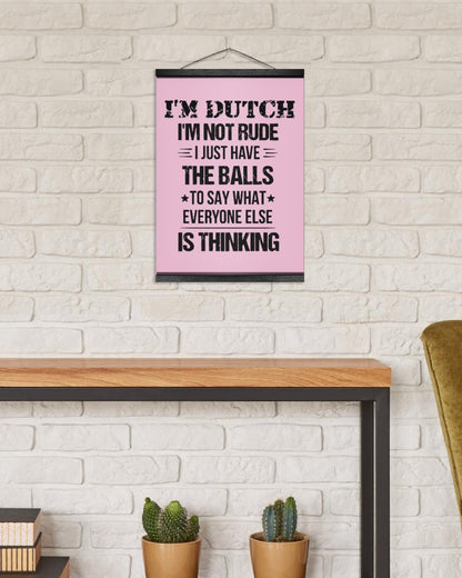 I'M NOT RUDE I'M DUTCH - 12x16 Black Hanging Canvas - Classic Pink - aos-hanging-canvas-12x16-lifestyle-front-03