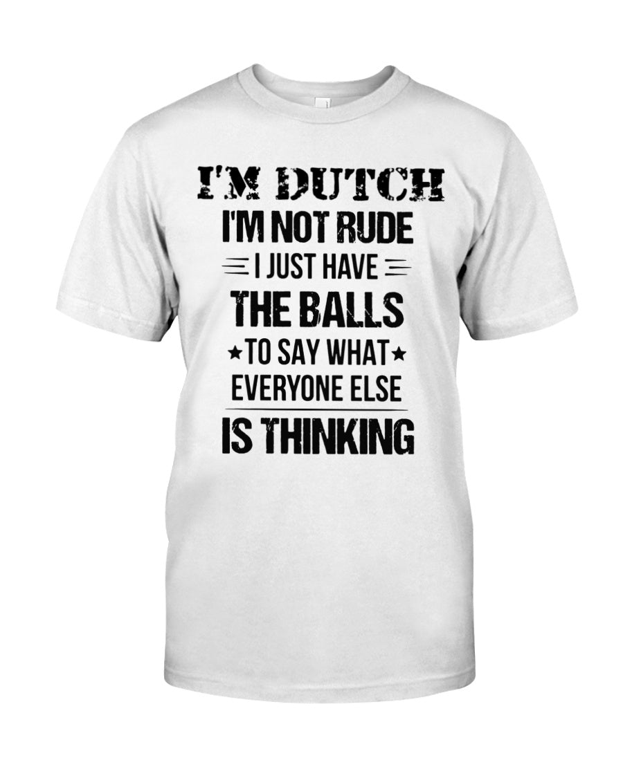 I'M NOT RUDE I'M DUTCH - Premium Fit Mens Tee - White - Front