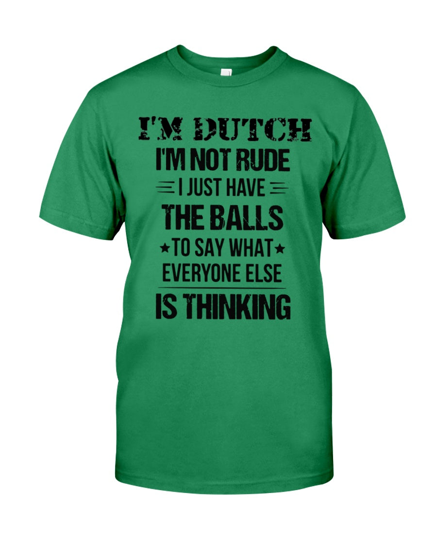 I'M NOT RUDE I'M DUTCH - Premium Fit Mens Tee - Kelly - Front