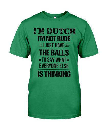 I'M NOT RUDE I'M DUTCH - Premium Fit Mens Tee - Kelly - Front